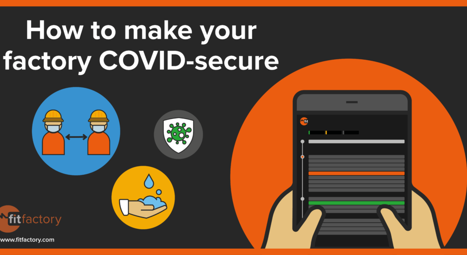 How to Make your Factory COVID-Secure