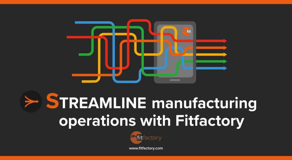 The ultimate guide to streamline manufacturing operations