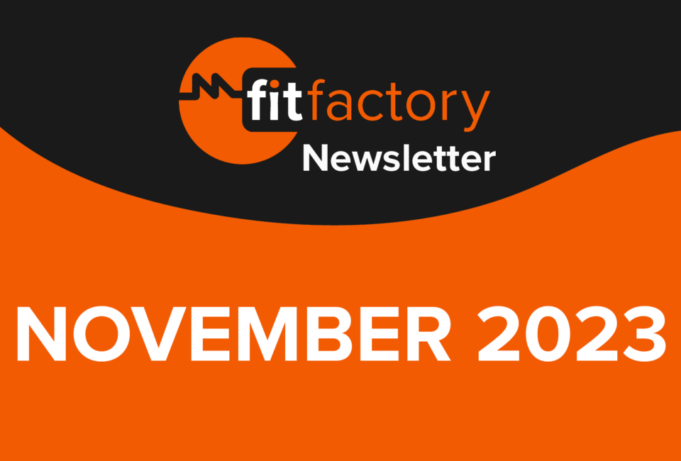Fitfactory Newsletter: November Edition