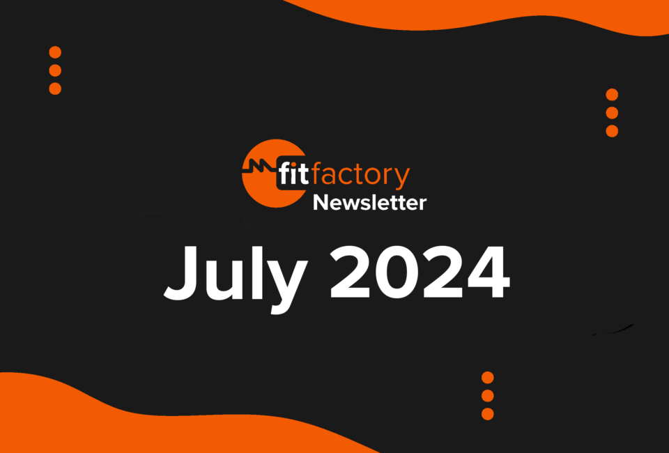 Fitfactory Newsletter July 2024