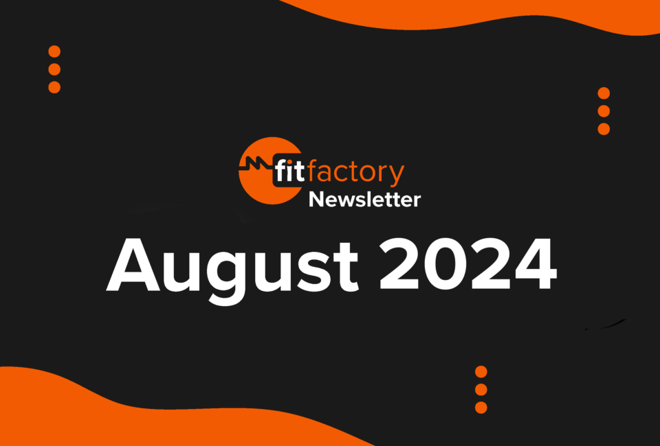 Fitfactory Newsletter August 2024